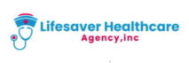 Lifesaver HealthCare Agency , Inc .